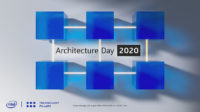 Intel Architecture Day 2020: Suunnittelufilosofian muutokset ja uudet valmistustekniikat