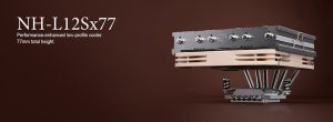 Noctua julkaisi uuden matalaprofiilisen NH-L12Sx77 -prosessoricoolerin